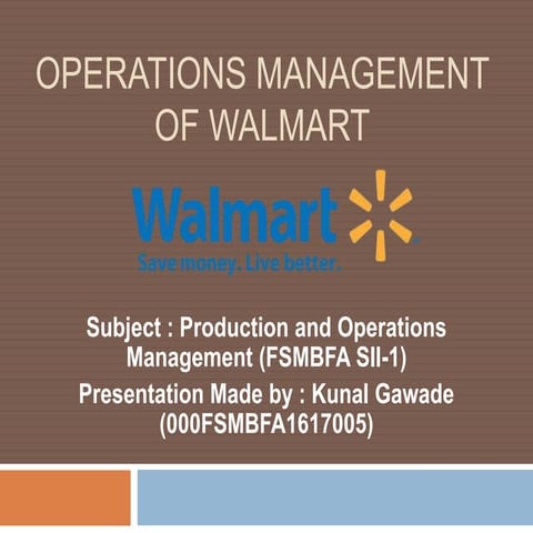 Walmart Operation Management - A slight Overview