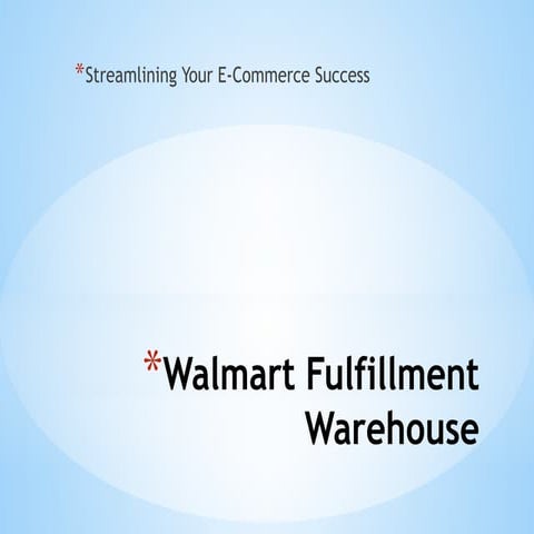 Walmart Fulfillment Warehouse: A Strategic Guide to E-Commerce Success ...