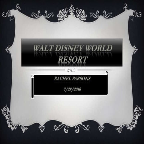 Walt Disney World power point