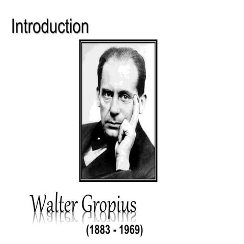 Walter gropius