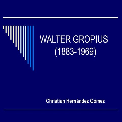Walter Gropius