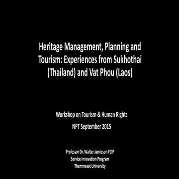 Heritage Management, Planning and Tourism: Experiences from Sukhothai (Thaila...