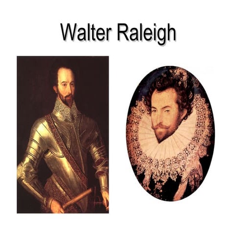 Sir Walter Raleigh Powerpoint | PPTX
