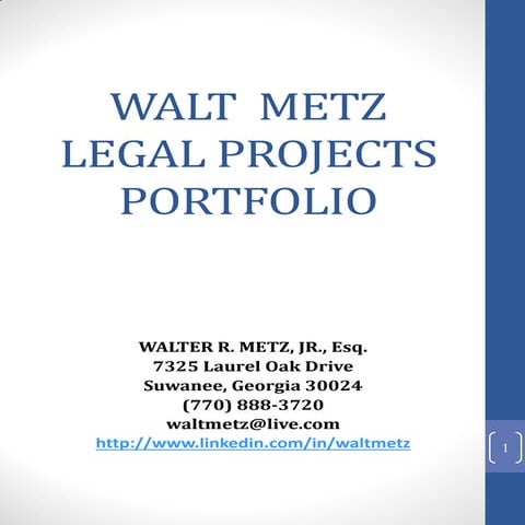 Walt Metz Legal Projects Portfolio