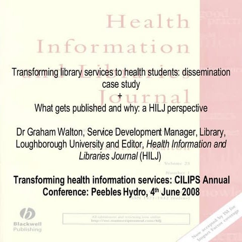 Transforming library services to health students: dissemination case study