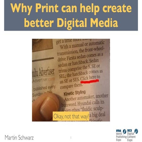 Why Print Can Help Create Better Digital Media
