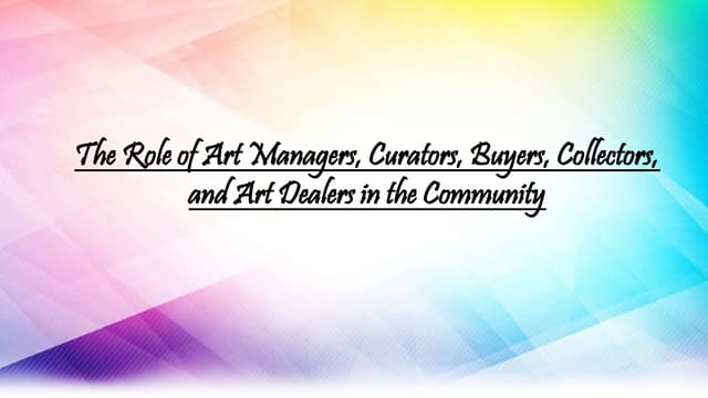 Art appreciation the role of art manager