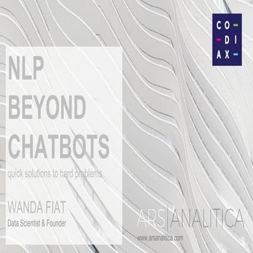 Wanda Fiat (Ars Analitica) – NLP Beyond Chatbots. Quick Solutions to Hard Pro...