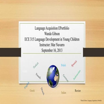 Wanda gibson language acquisition e portfolio 315 | PPTX
