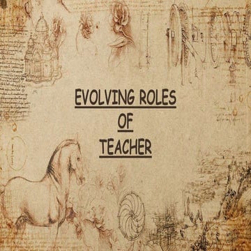 Evolving role of teacher