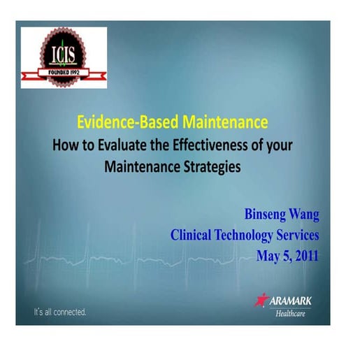 Evidence-Based Maintenance: How to Evaluate the Effectiveness of your Mainten...