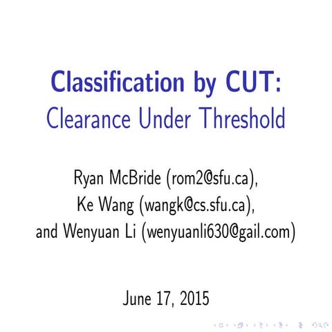 Wang ke classification by cut clearance under threshold