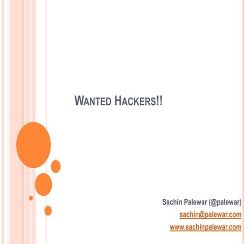 Wanted hackers!!