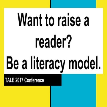 Want to raise readers  be literacy models