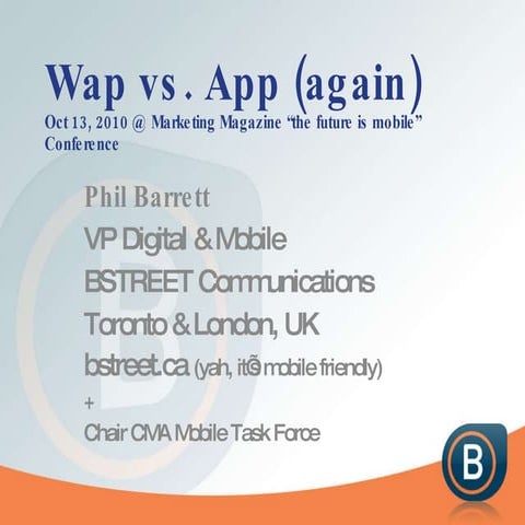 Wap vs App - marketing magazine "future of mobile event"  oct 2010