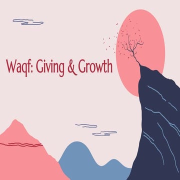 Waqf- Giving and Growth