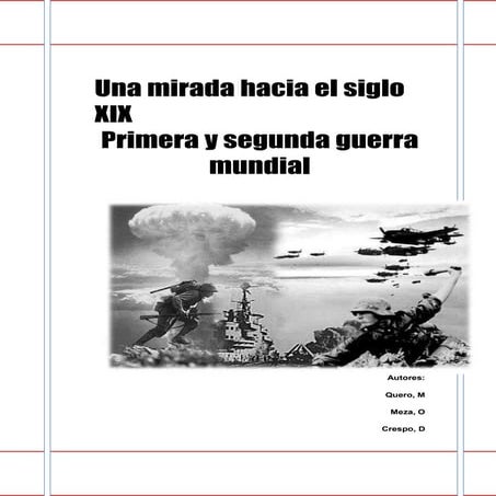 Primera Y Segunda Guerra Mundial