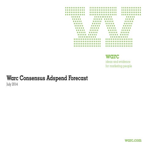 Warc consensus ad_forecast_global_adspend_forecast_to_rise_5.8_in_2014
