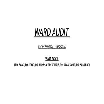 Comprehensive Ward Audit Report: Admissions, Cases, and Outcomes (7-13 ...