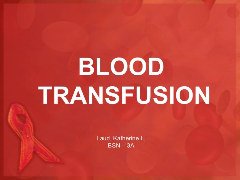 wardclass-powerpoint-blood-transfusion