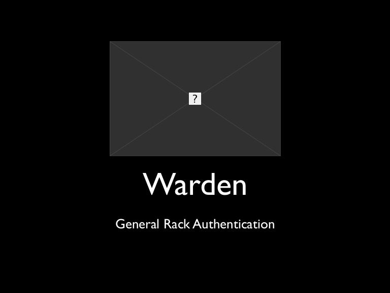 Warden Introduction