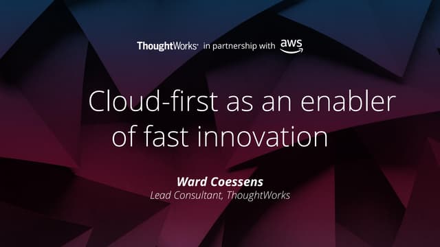 Cloud-first for fast innovation