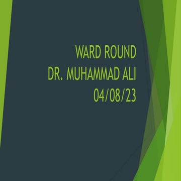 Ward Round By Dr Muhammad Ali.pptx