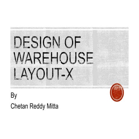 Warehouse layout design