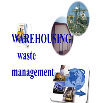 Warehousing waste management