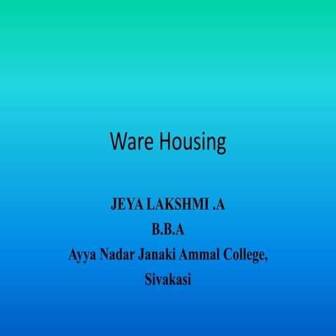 Ware housing in Logistics management