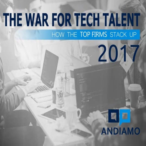 War for tech talent 2017