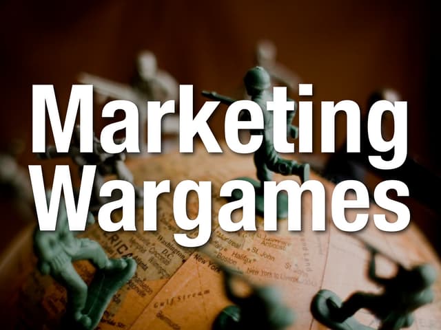 Marketing Wargames