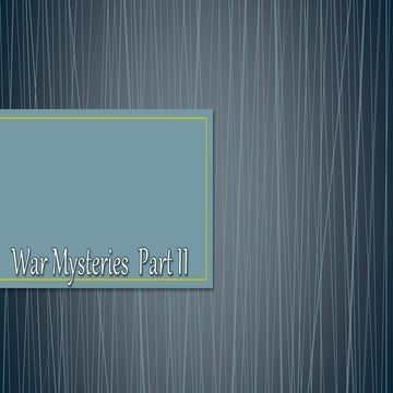 Mysteries of Wars (Part 2)