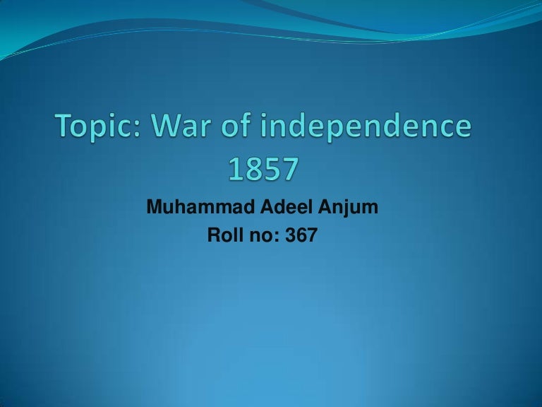 War of independence 1857