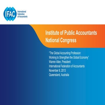 The Global Accounting Profession: Working to Strengthen the Global Economy