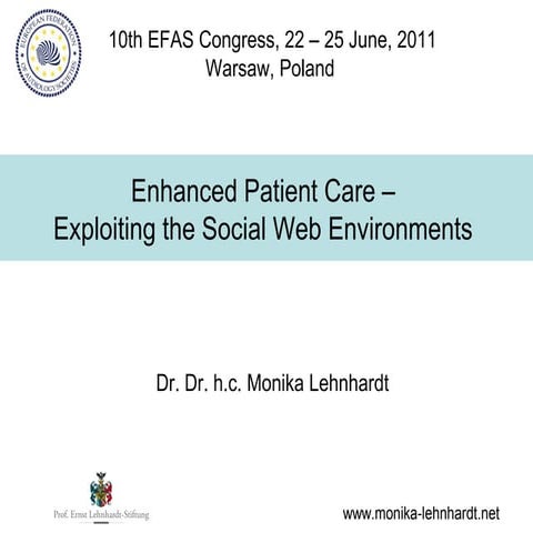 Enhanced patient care: exploiting the social media encironments