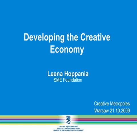 Developing the Creative Economy