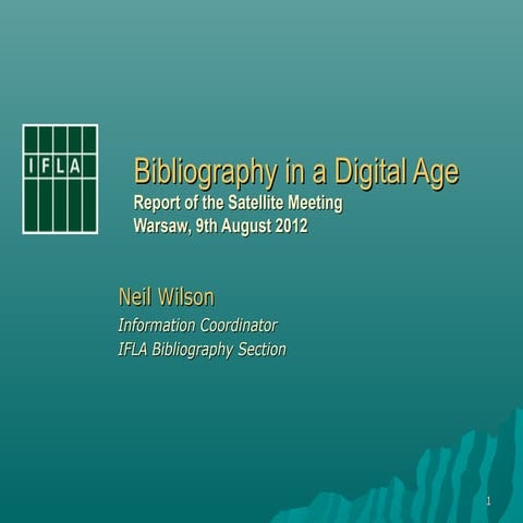 Presentation on the Warsaw Conference on National Bibliographies August 2012