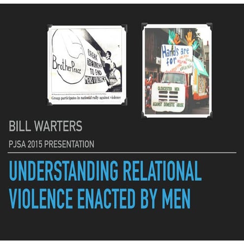 Understanding Relational Violence Enacted by Men