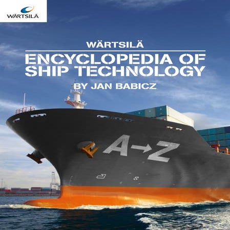 WÄRTSILÄ ENCYCLOPEDIA OF SHIP TECHNOLOGY Second Edition by Jan Babicz