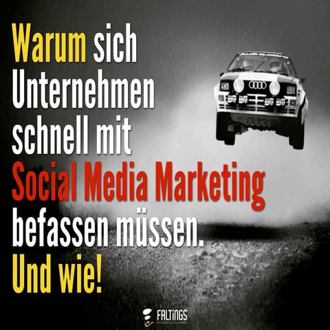 Warum sich Unternehmen schnell mit Social Media Marketing befassen müssen!