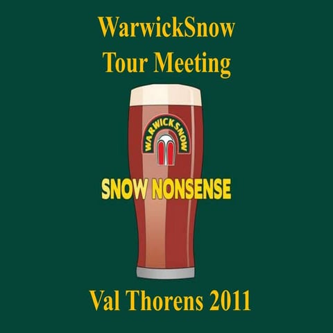 WarwickSnow Xmas Tour 2011 Presentation
