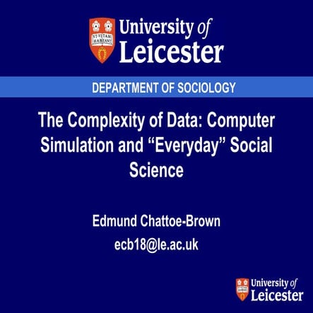 The Complexity of Data: Computer Simulation and “Everyday” Social Science