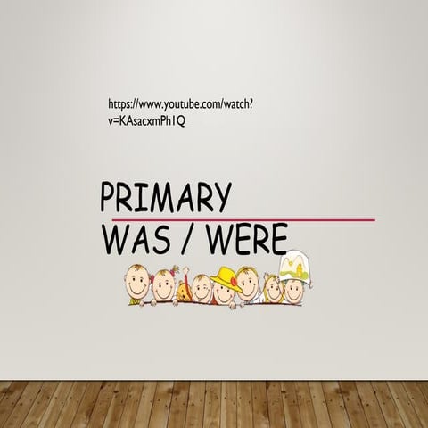 was-or-were.ppt secto gardi ingles para primaria