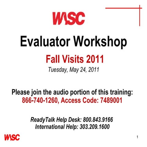 WASC Evaluator Training Webinar Fall 2011