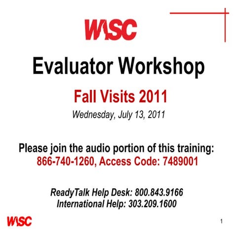 Wasc Evaluator Training Webinar - July 13, 2011
