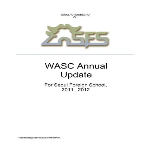 Wasc final progress report for seoul foreign school  june 2012