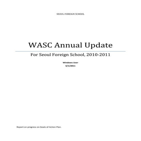 Wasc final progress report for seoul foreign school  01 june 2011