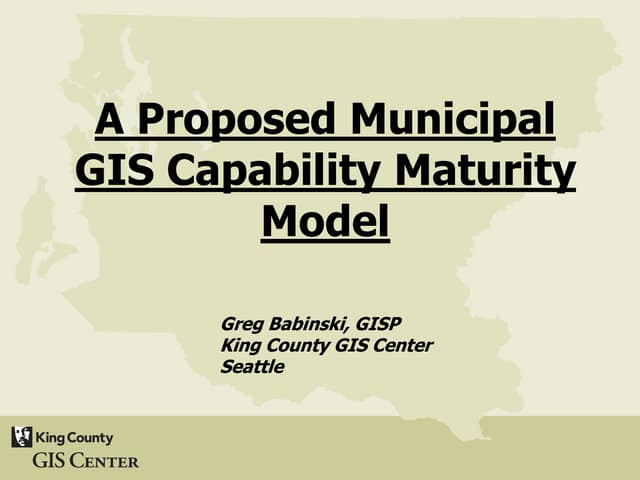 A Proposed Municipal GIS Capability Maturity Model
