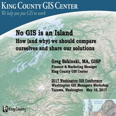 No GIS is an Island How (and why) we should compare ourselves and share our solutions